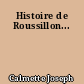 Histoire de Roussillon...