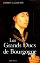 Les Grands ducs de Bourgogne