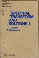 Spectral transform and solitons : tools to solve and investigate nonlinear evolution equations : 1