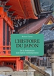 Histoire du Japon : de la Préhistoire aux enjeux contemporains