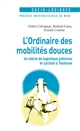 L'ordinaire des mobilités douces : un siècle de logistique piétonne et cycliste à Toulouse