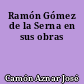 Ramón Gómez de la Serna en sus obras