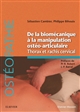 De la biomécanique à la manipulation ostéo-articulaire : thorax et rachis cervical