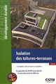 Isolation des toitures-terrasses : conception, réalisation et entretien : en application des NF DTU de la série 43 et autres documents de référence