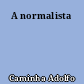 A normalista