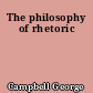 The philosophy of rhetoric