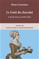 Le goût du chocolat : l'art de vivre au siècle des Lumières