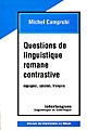 Questions de linguistique romane contrastive : espagnol, catalan, français