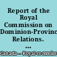 Report of the Royal Commission on Dominion-Provincial Relations. Book II : Recommendations : 2