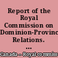 Report of the Royal Commission on Dominion-Provincial Relations. Book III : Documentation : 3