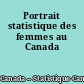 Portrait statistique des femmes au Canada