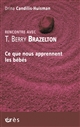 Ce que nous apprennent les bébés : rencontre avec T. Berry Brazelton