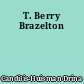 T. Berry Brazelton