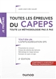 Toutes les épreuves du CAPEPS : toute la méthodologie pas à pas : CAPEPS-Agrégation EPS