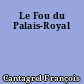 Le Fou du Palais-Royal