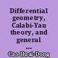 Differential geometry, Calabi-Yau theory, and general relativity : lectures given at conferences celebrating the 70th birthday of Shing-Tung Yau at Harvard University in 2019