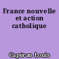 France nouvelle et action catholique