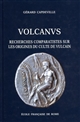 Volcanus : recherches comparatistes sur les origines du culte de Vulcain