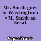 Mr. Smith goes to Washington : = M. Smith au Sénat