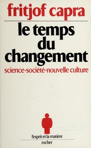 Le temps du changement : science, société et nouvelle culture