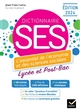 Dictionnaire SES : l'essentiel de l'économie et des sciences sociales