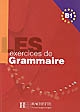 Les exercices de grammaire : niveau B1 [du cadre européen commun de référence]