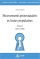 Mouvements protestataires et luttes populaires : France, 1831-1968