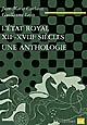 L'État royal, XIIe-XVIIIe siècle : une anthologie