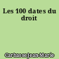 Les 100 dates du droit