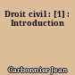 Droit civil : [1] : Introduction