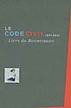 Le Code civil 1804-2004 : livre du Bicentenaire