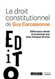 Le droit constitutionnel de Guy Carcassonne