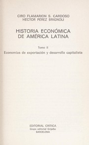 Historia económica de América Latina : Tomo I : Sistemas agrarios e historia colonial