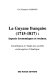 La Guyane française : 1715-1817 : aspects économiques et sociaux : contribution à l'étude des sociétés esclavagistes d'Amérique