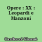 Opere : XX : Leopardi e Manzoni
