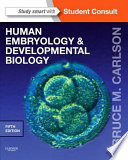 Human embryology and developmental biology