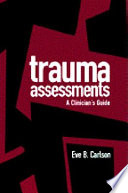 Trauma assessments : a clinician's guide