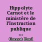 Hippolyte Carnot et le ministère de l'Instruction publique de la IIe République : (24 février-5 juillet 1848)