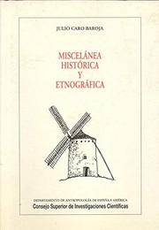 Miscelánea histórica y etnográfica