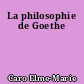 La philosophie de Goethe