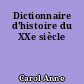 Dictionnaire d'histoire du XXe siècle