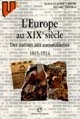 L'Europe au XIXe siècle : des nations aux nationalismes : 1815-1914