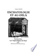 Eschatologie et au-delà : recherches sur l'"Apocalypse de Paul"