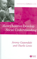 How children develop social understanding
