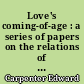 Love's coming-of-age : a series of papers on the relations of the sexes