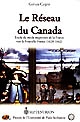 Le réseau du Canada : étude du mode migratoire de la France vers la Nouvelle-France, 1628-1662