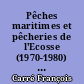 Pêches maritimes et pêcheries de l'Ecosse (1970-1980) : 4 : Les pêches de fond, chapîtres 14 à 18