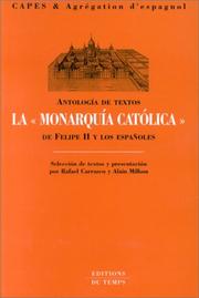 La "monarquía católica" de Felipe II y los españoles : antología de textos