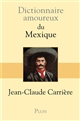 Dictionnaire amoureux du Mexique
