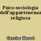 Psico-sociologia dell'appartenenza religiosa